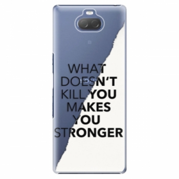 Plastové pouzdro iSaprio - Makes You Stronger - Sony Xperia 10