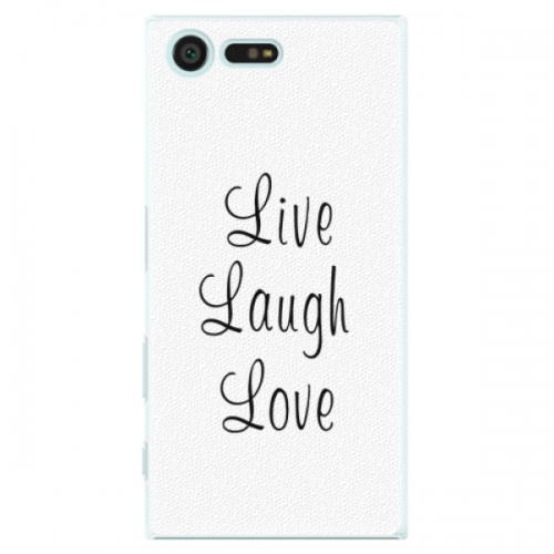 Plastové pouzdro iSaprio - Live Laugh Love - Sony Xperia X Compact