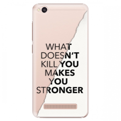 Plastové pouzdro iSaprio - Makes You Stronger - Xiaomi Redmi 4A